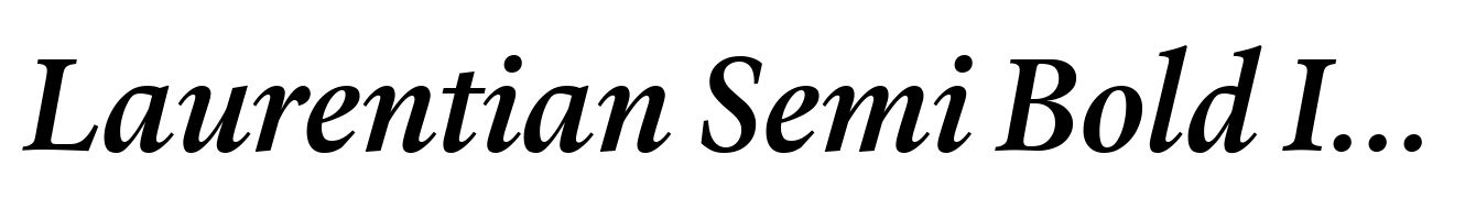 Laurentian Semi Bold Italic